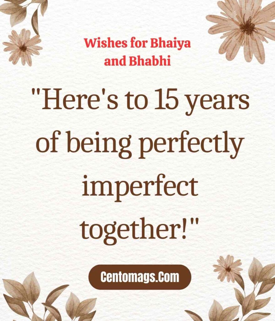 Special Milestone Anniversary Messages for Bhaiya Bhabhi