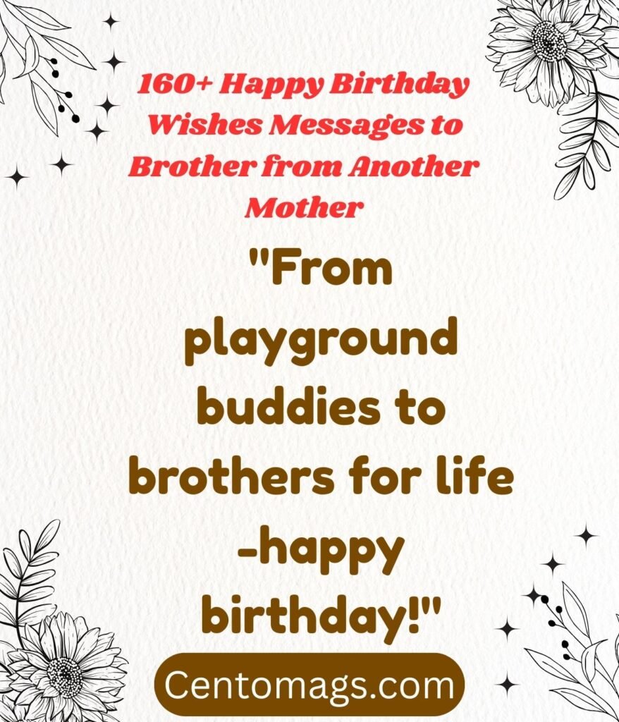 birthday-wishes-for-childhood-friends-brothers
