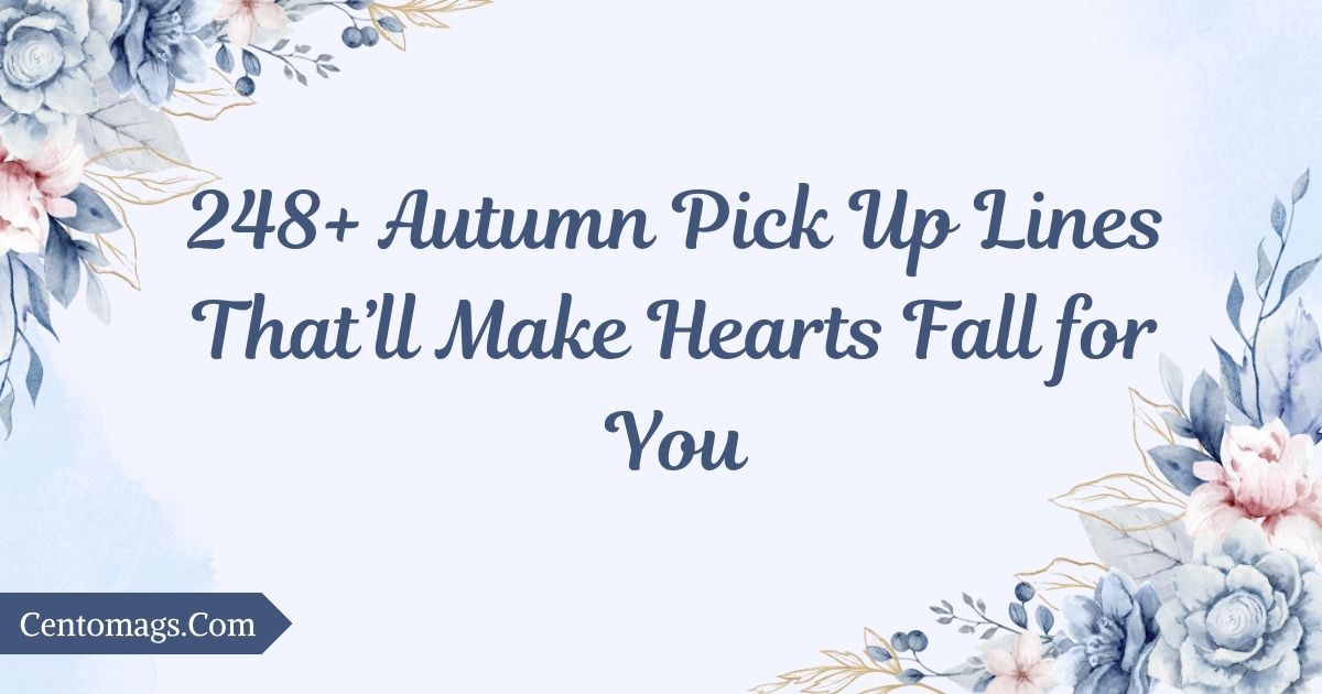 autumn-pick-up-lines