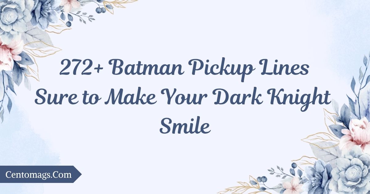 batman-pickup-lines