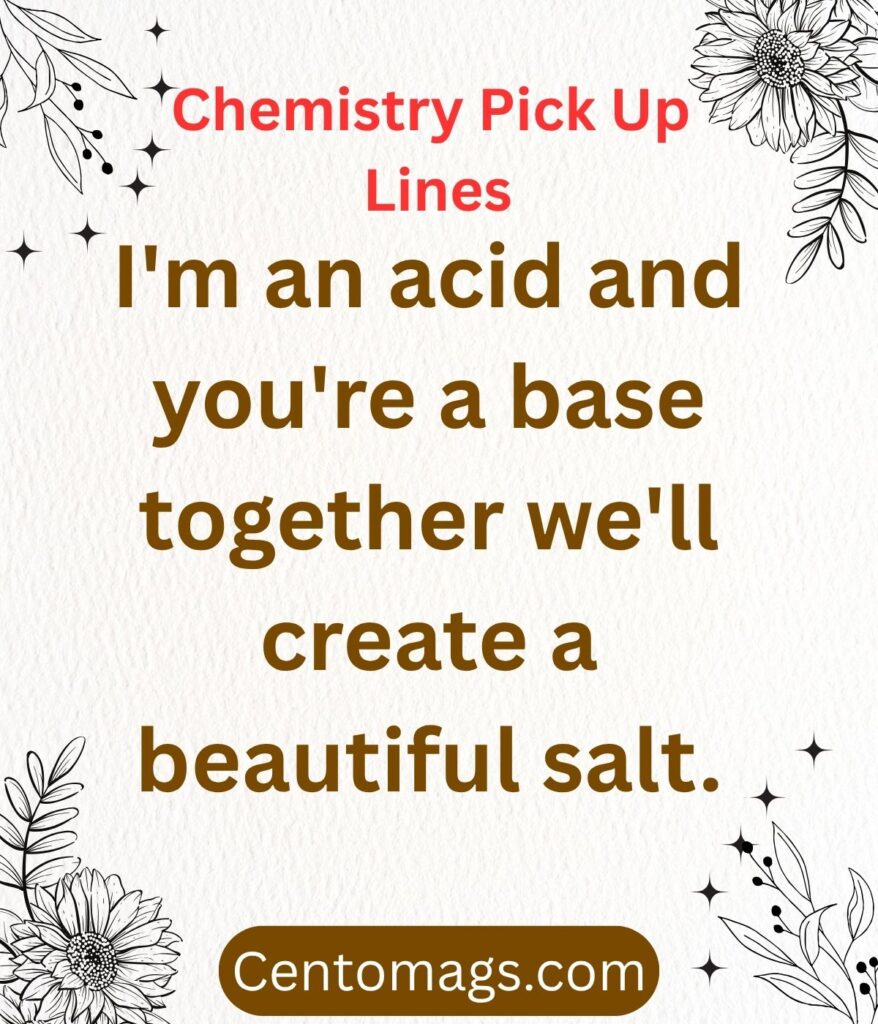chemistry-pick-up-lines-acid-base