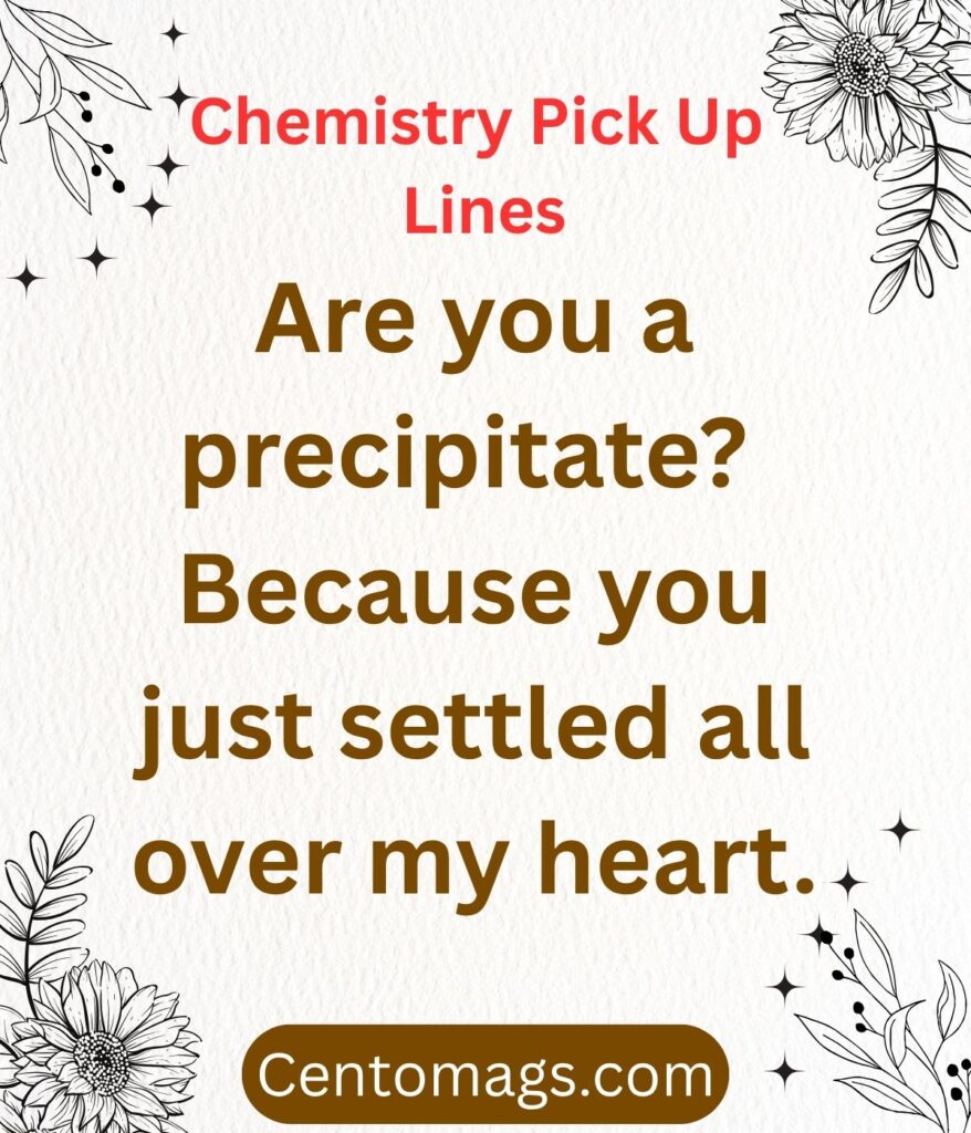 chemistry-pick-up-lines-witty-reaction-based
