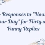 responses-to-how-was-your-day
