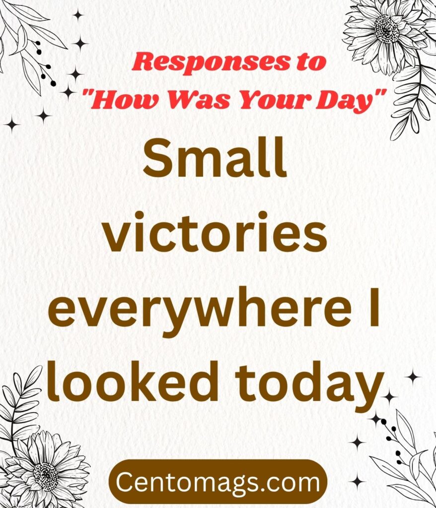 responses-to-how-was-your-day-grateful