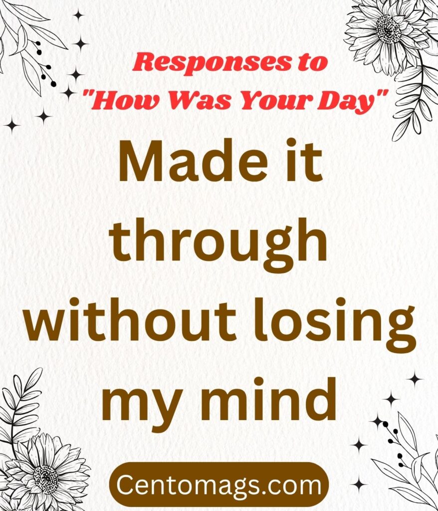 responses-to-how-was-your-day-lighthearted