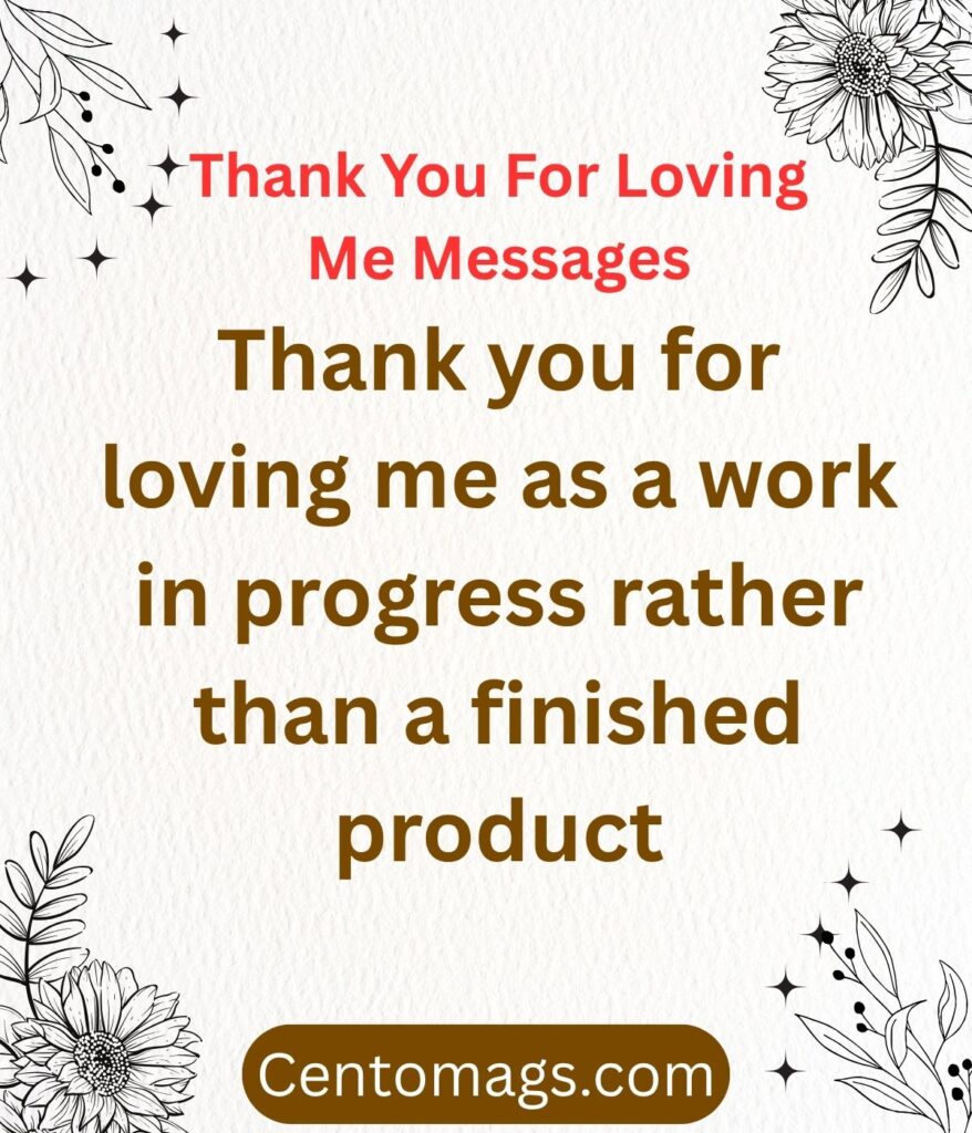 thank-you-for-loving-me-messages-acceptance-quotes