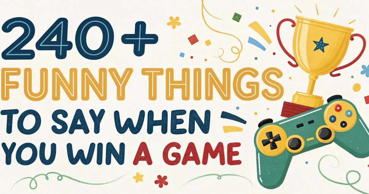 funny-things-to-say-when-you-win-a-game