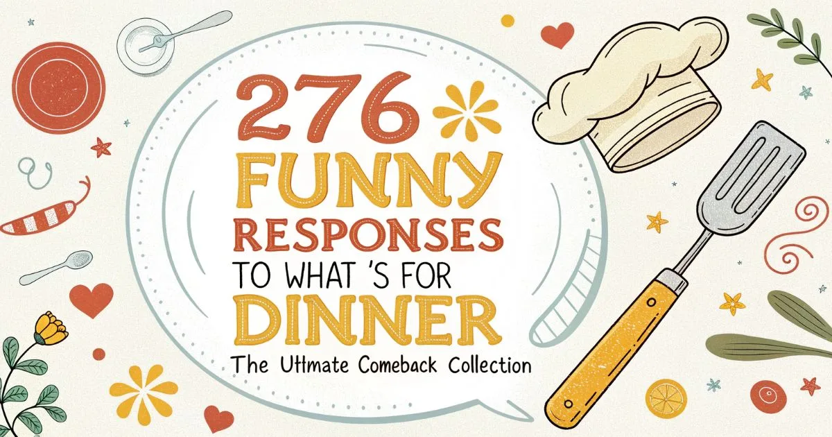 responses-to-whats-for-dinner